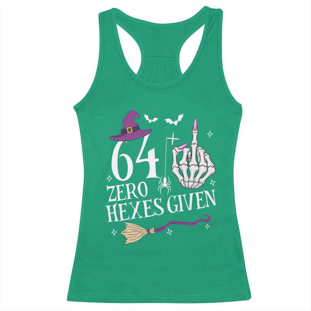 65th Birthday Halloween Racerback Tank Top 64 Plus Middle Finger Zero Hexes Given Gift For Women TS14 Irish Green Print Your Wear