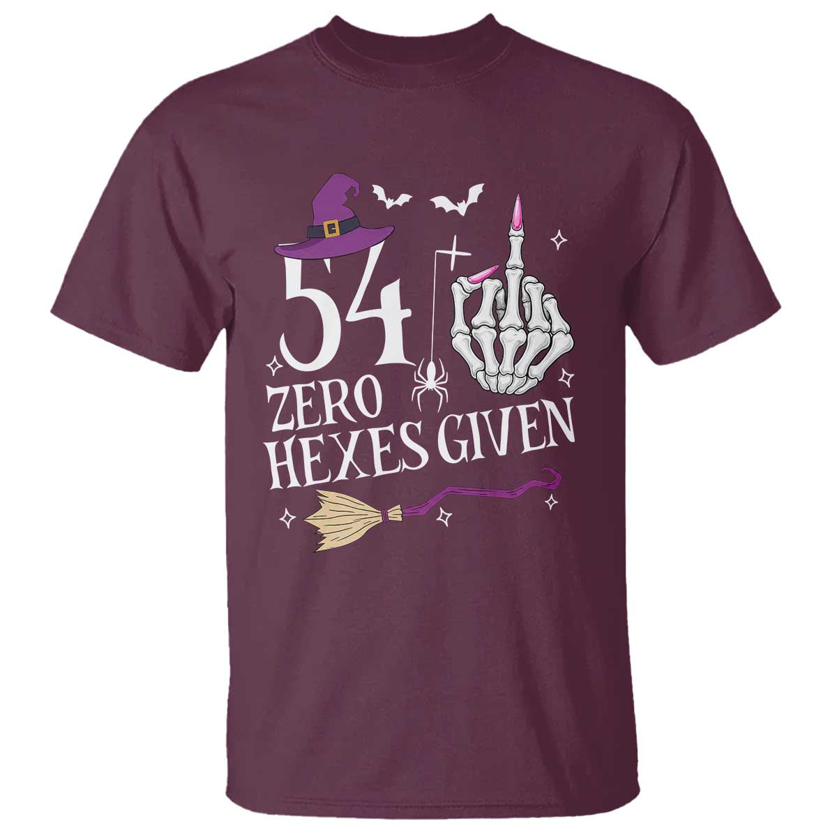 55th Birthday Halloween T Shirt 54 Plus Middle Finger Zero Hexes Given Gift For Women TS14 Maroon Print Your Wear