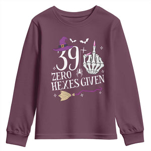 40th Birthday Halloween Youth Sweatshirt 39 Plus Middle Finger Zero Hexes Given Gift For Women TS14 Maroon Print Your Wear
