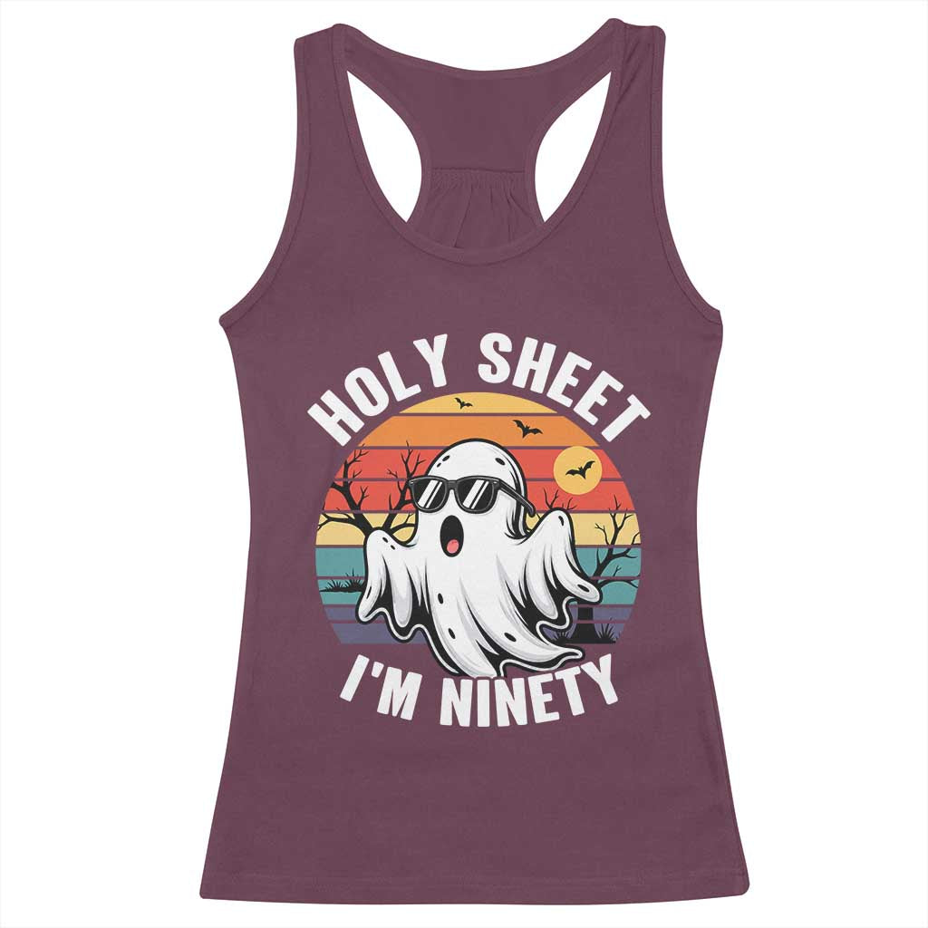 90th Birthday Halloween Ghost Racerback Tank Top Holy Sheet I'm Ninety TS14 Maroon Print Your Wear