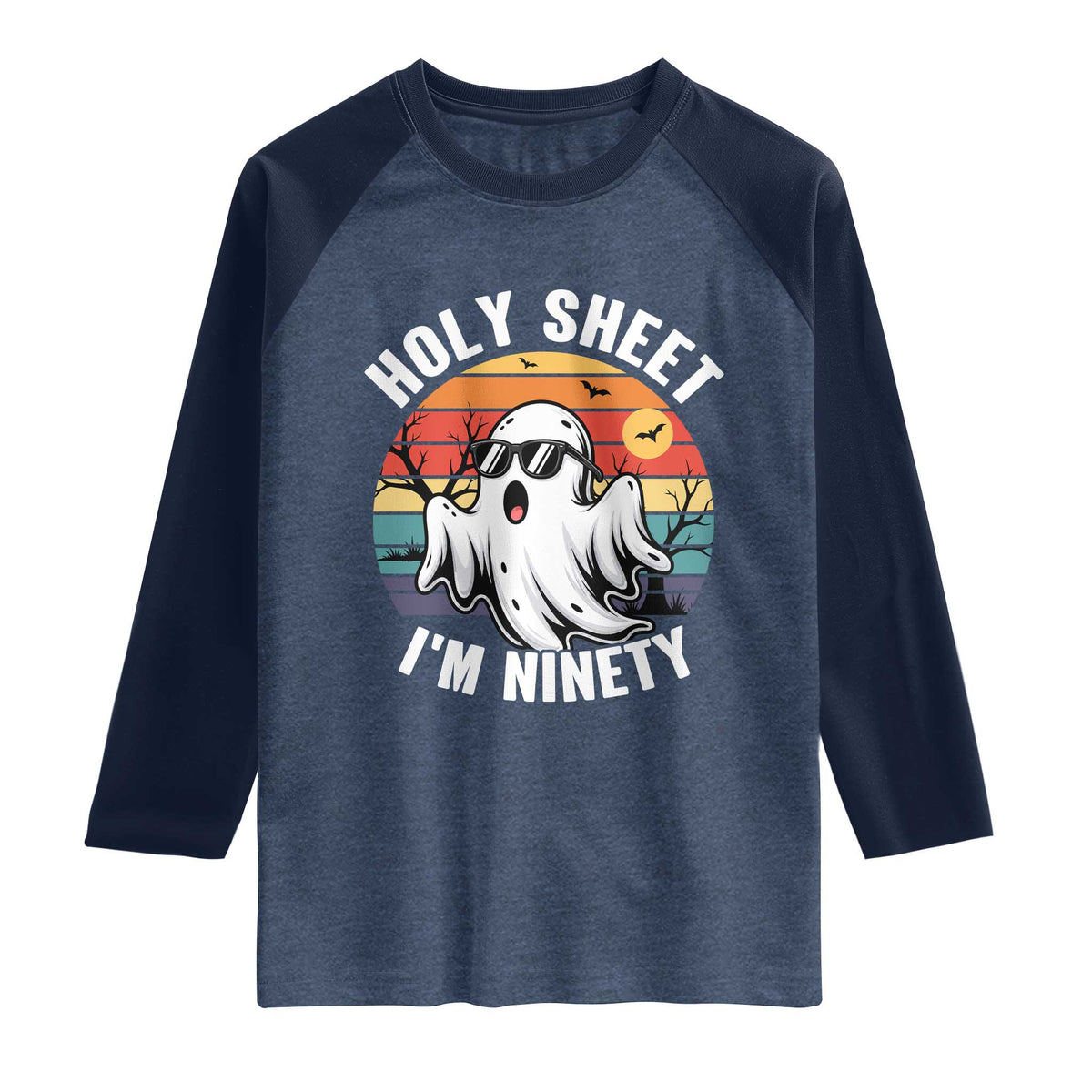 90th Birthday Halloween Ghost Raglan Shirt Holy Sheet I'm Ninety TS14 Heather Denim Navy Print Your Wear