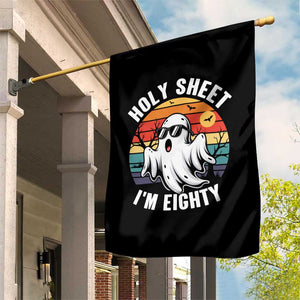 80th Birthday Halloween Ghost Garden Flag Holy Sheet I'm Eighty TS14 Print Your Wear