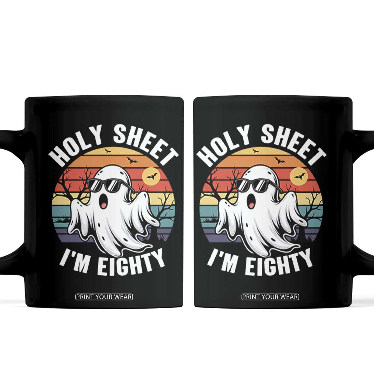 80th Birthday Halloween Ghost Coffee Mug Holy Sheet I'm Eighty TS14 Black Print Your Wear