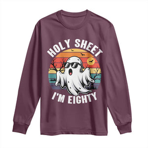 80th Birthday Halloween Ghost Long Sleeve Shirt Holy Sheet I'm Eighty TS14 Maroon Print Your Wear