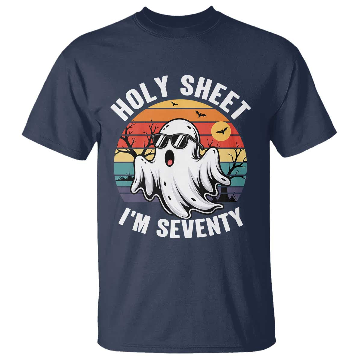 70th Birthday Halloween Ghost T Shirt Holy Sheet I'm Seventy TS14 Navy Print Your Wear