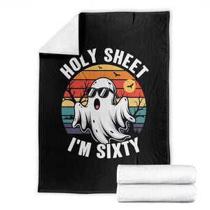 60th Birthday Halloween Ghost Throw Blanket Holy Sheet I'm Sixty TS14 Black Print Your Wear