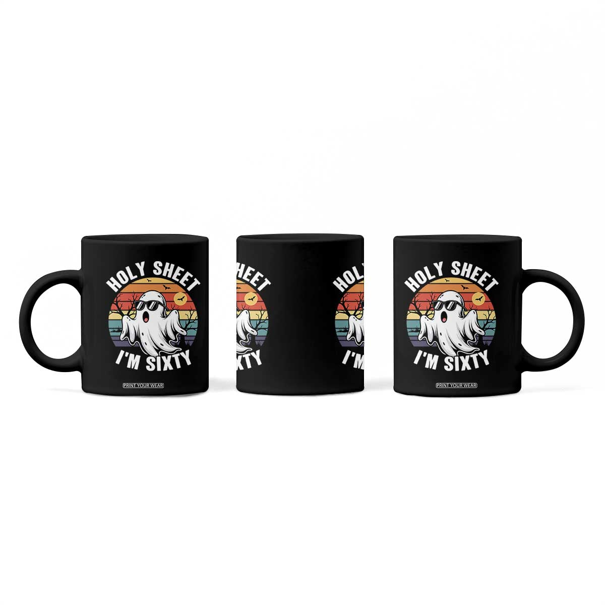 60th Birthday Halloween Ghost Coffee Mug Holy Sheet I'm Sixty TS14 Print Your Wear