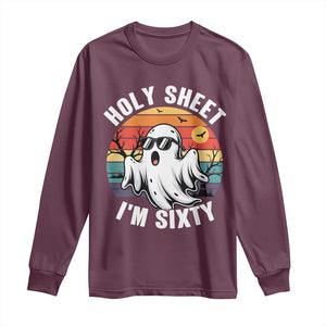 60th Birthday Halloween Ghost Long Sleeve Shirt Holy Sheet I'm Sixty TS14 Maroon Print Your Wear
