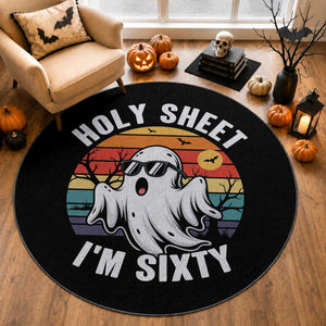 60th Birthday Halloween Ghost Round Rug Holy Sheet I'm Sixty