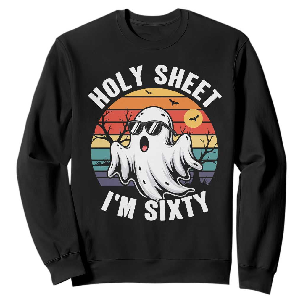 60th Birthday Halloween Ghost Sweatshirt Holy Sheet I'm Sixty TS14 Black Print Your Wear