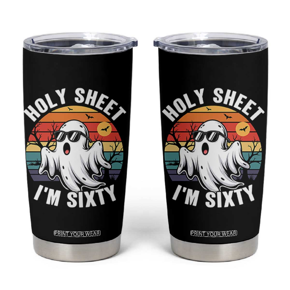60th Birthday Halloween Ghost Tumbler Cup Holy Sheet I'm Sixty TS14 Black Print Your Wear