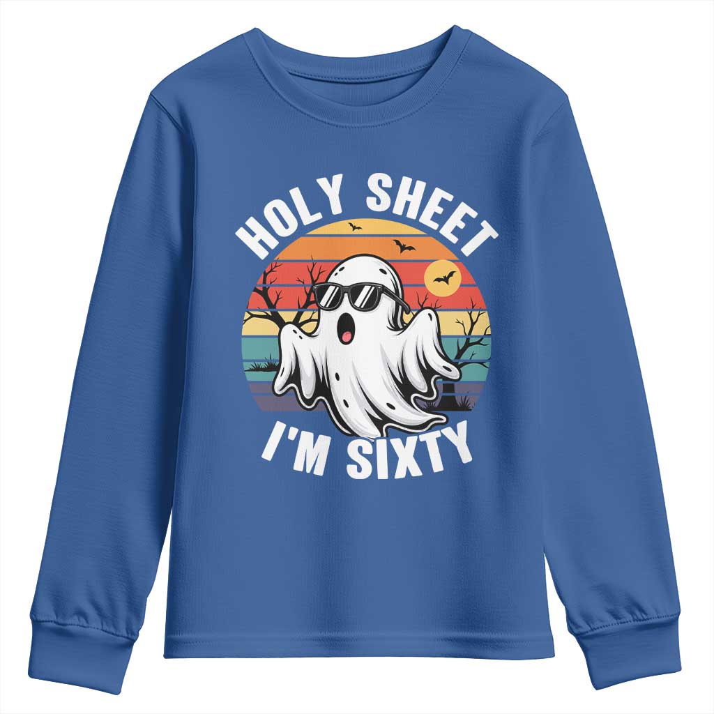 60th Birthday Halloween Ghost Youth Sweatshirt Holy Sheet I'm Sixty TS14 Royal Blue Print Your Wear
