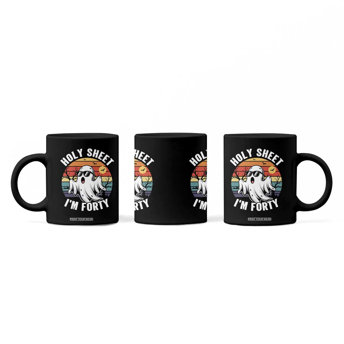 40th Birthday Halloween Ghost Coffee Mug Holy Sheet I'm Forty TS14 Print Your Wear