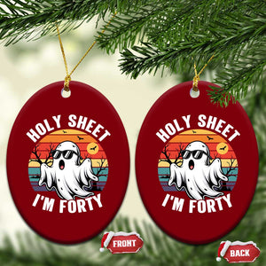 40th Birthday Halloween Ghost Ceramic Ornament Holy Sheet I'm Forty TS14 Print Your Wear
