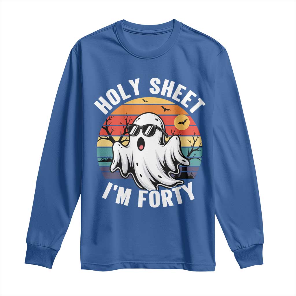 40th Birthday Halloween Ghost Long Sleeve Shirt Holy Sheet I'm Forty TS14 Royal Blue Print Your Wear