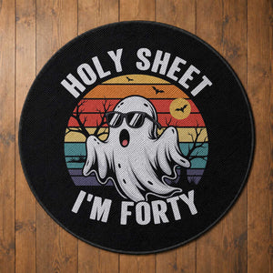 40th Birthday Halloween Ghost Round Rug Holy Sheet I'm Forty