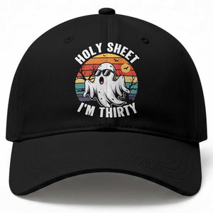 30th Birthday Halloween Ghost Baseball Cap Holy Sheet I'm Thirty TS14 Print Your Wear