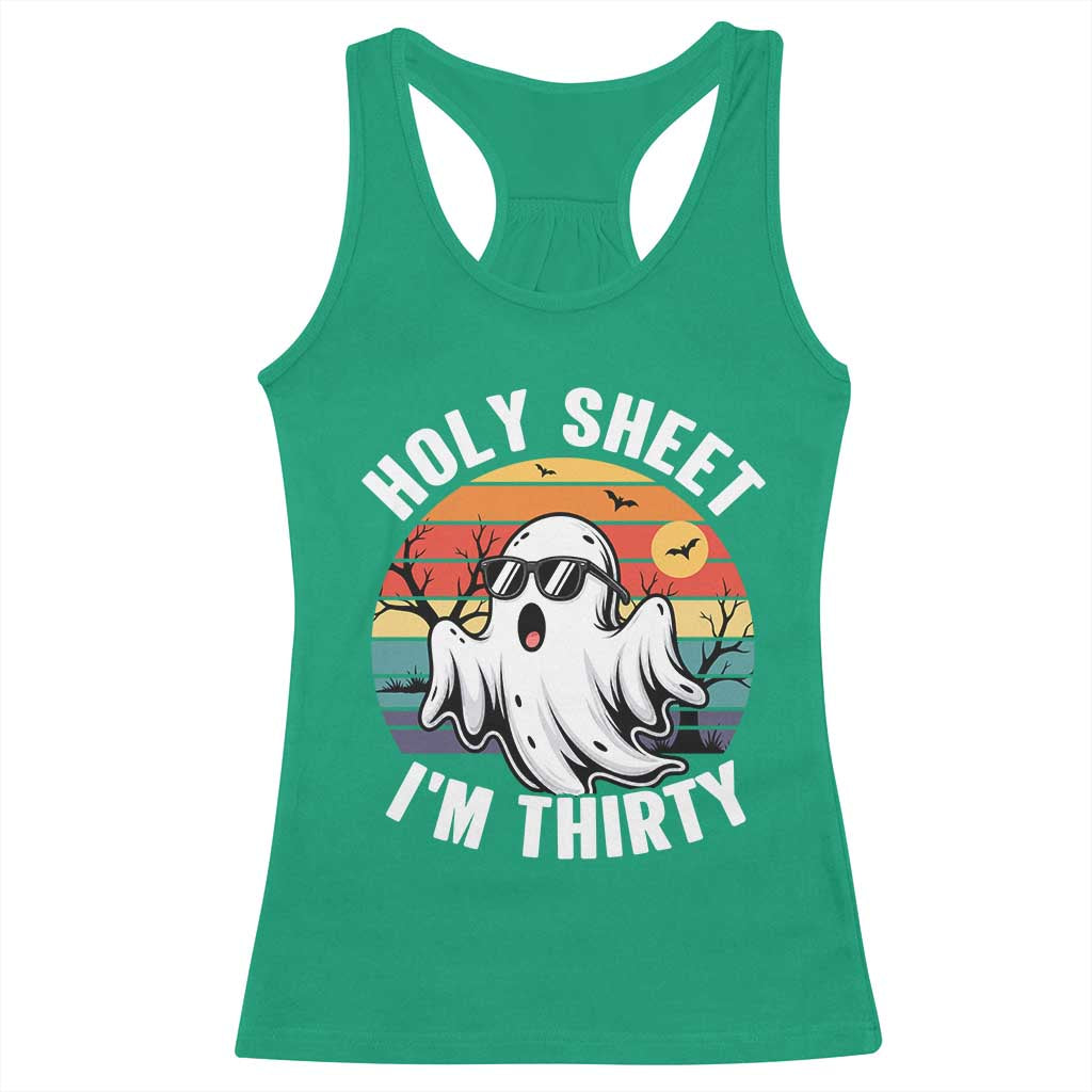 30th Birthday Halloween Ghost Racerback Tank Top Holy Sheet I'm Thirty TS14 Irish Green Print Your Wear