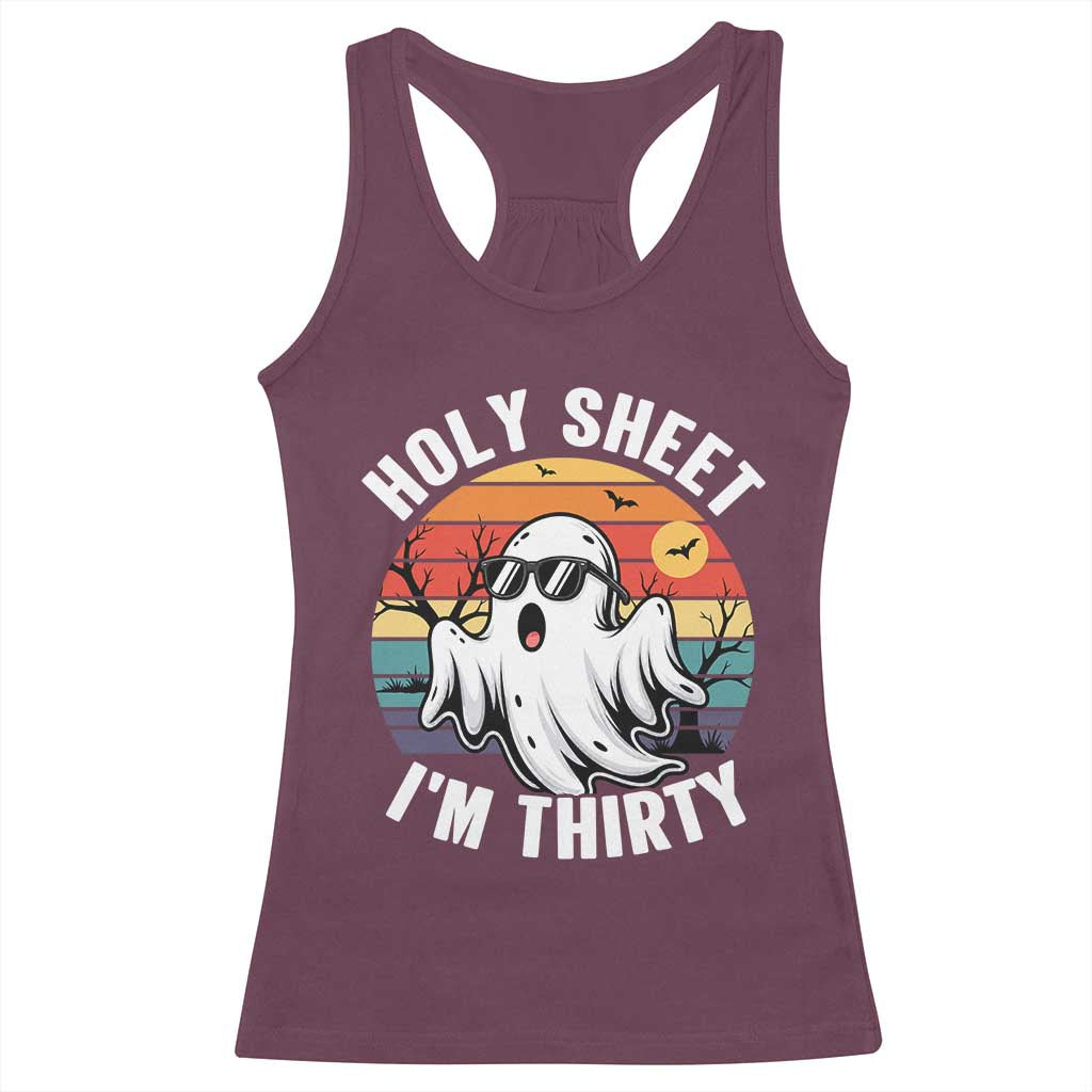 30th Birthday Halloween Ghost Racerback Tank Top Holy Sheet I'm Thirty TS14 Maroon Print Your Wear