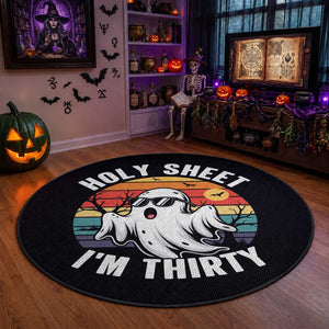 30th Birthday Halloween Ghost Round Rug Holy Sheet I'm Thirty