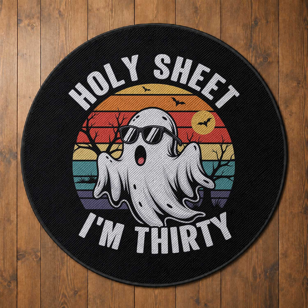 30th Birthday Halloween Ghost Round Rug Holy Sheet I'm Thirty