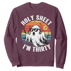 30th Birthday Halloween Ghost Sweatshirt Holy Sheet I'm Thirty TS14 Maroon Print Your Wear