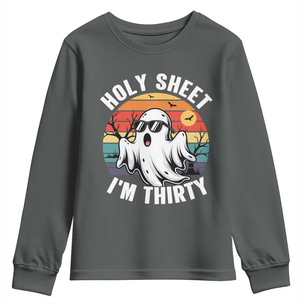 30th Birthday Halloween Ghost Youth Sweatshirt Holy Sheet I'm Thirty TS14 Dark Heather Print Your Wear