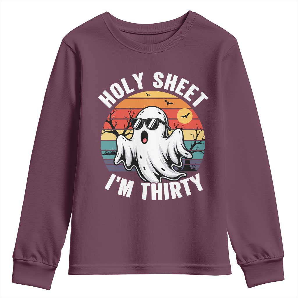 30th Birthday Halloween Ghost Youth Sweatshirt Holy Sheet I'm Thirty TS14 Maroon Print Your Wear
