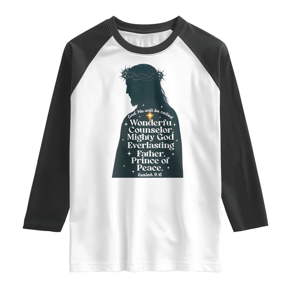 Christian Jesus Raglan Shirt Cross Bible Verse Inspirational Isalah 9:6 TS14 White Black Print Your Wear