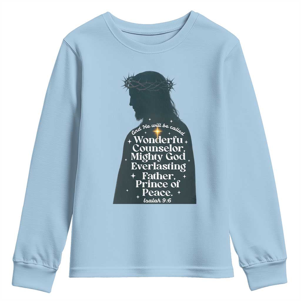 Christian Jesus Youth Sweatshirt Cross Bible Verse Inspirational Isalah 9:6 TS14 Light Blue Print Your Wear