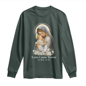 Christian Christmas Long Sleeve Shirt Love Came Down Luke 2:11 TS14 Dark Forest Green Print Your Wear