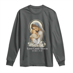 Christian Christmas Long Sleeve Shirt Love Came Down Luke 2:11 TS14 Dark Heather Print Your Wear