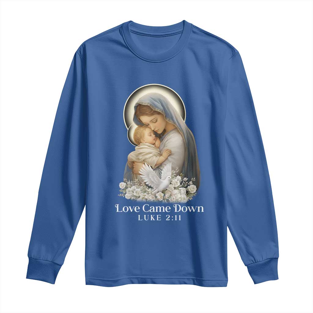 Christian Christmas Long Sleeve Shirt Love Came Down Luke 2:11 TS14 Royal Blue Print Your Wear