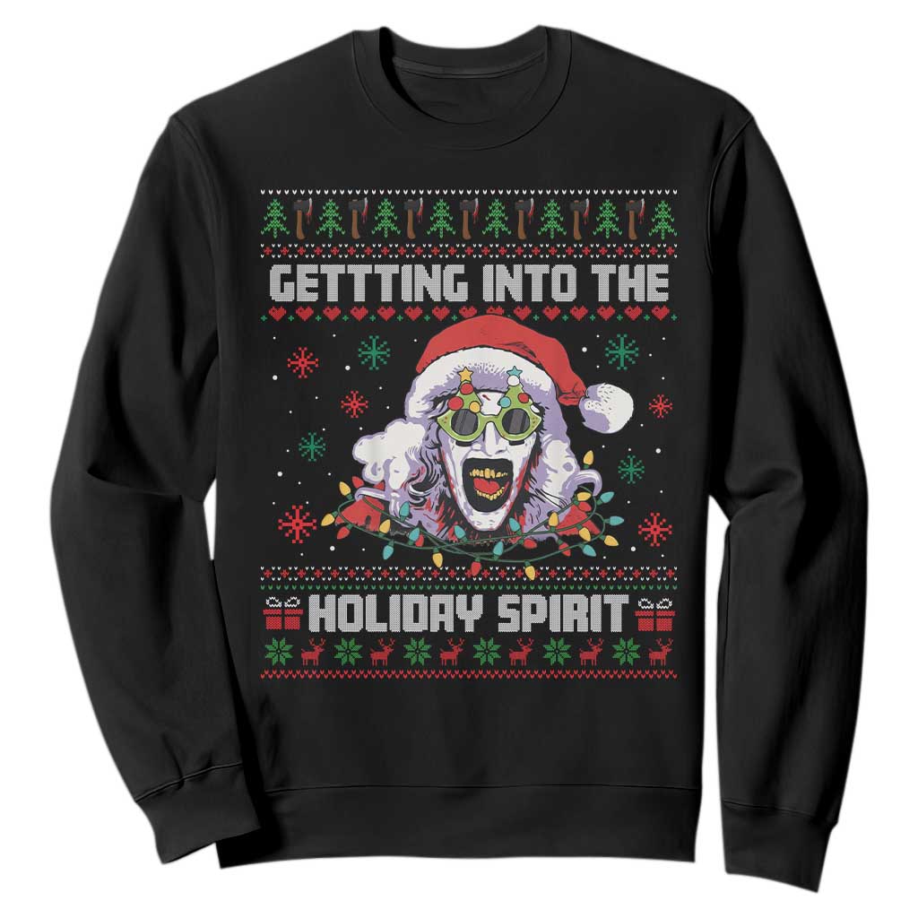 Terrifier Santa Christmas Sweatshirt Getting Into The Holiday Spirit Horror Movie TS14 Black Print Your Wear