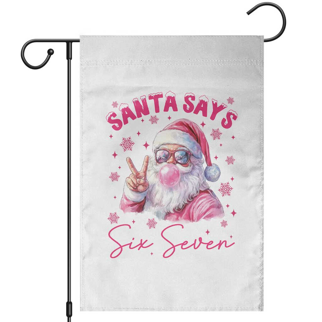 67 Six Seven Pink Santa Christmas Meme Garden Flag TS14 White Print Your Wear