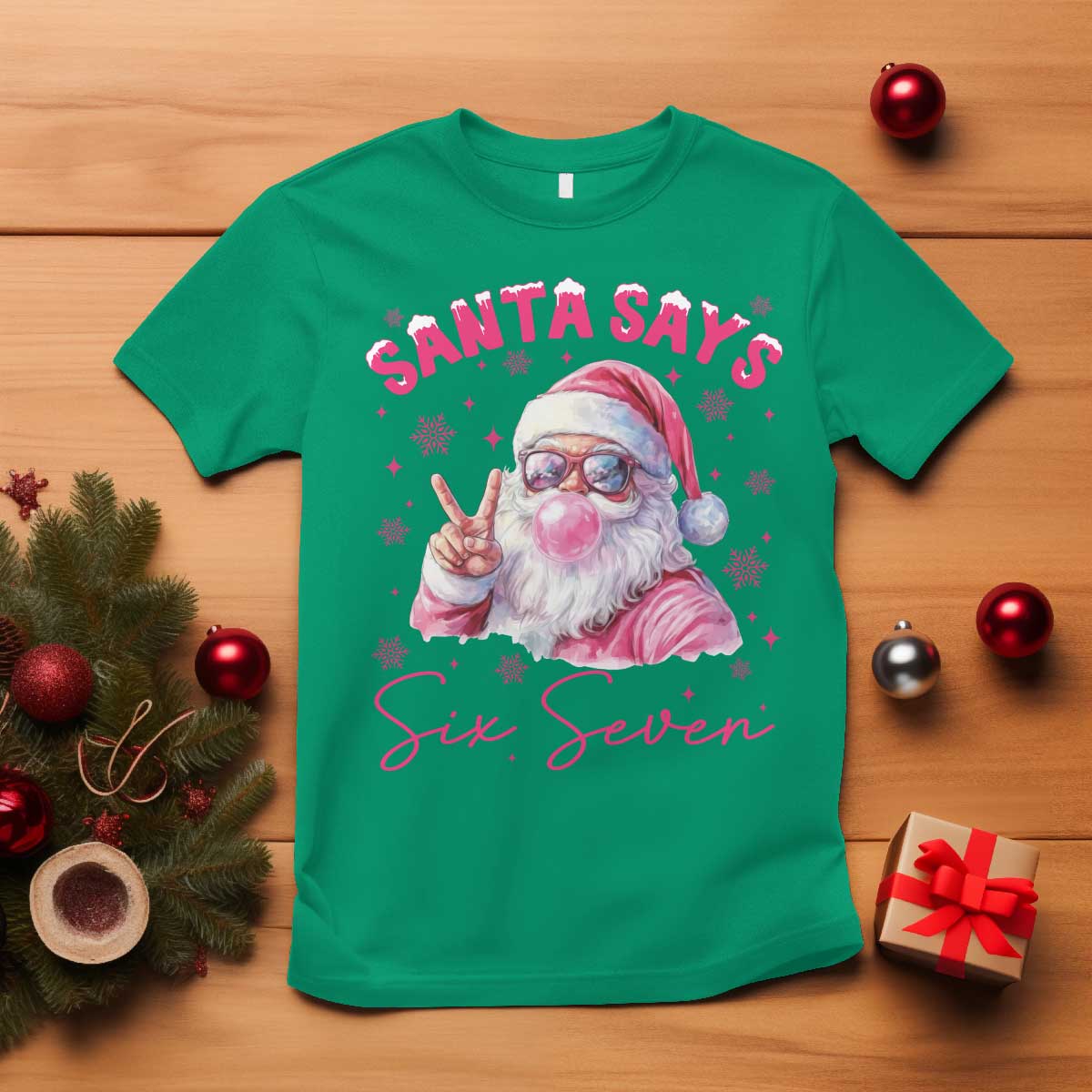 67 Six Seven Pink Santa Christmas Meme T Shirt TS14 Irish Green Print Your Wear