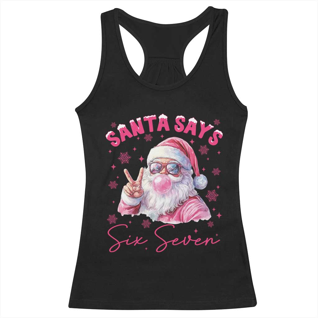 67 Six Seven Pink Santa Christmas Meme Racerback Tank Top TS14 Black Print Your Wear