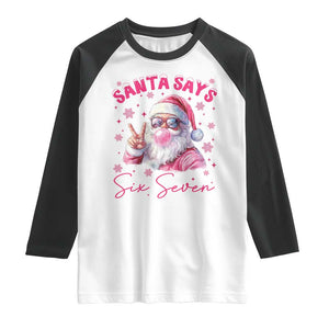 67 Six Seven Pink Santa Christmas Meme Raglan Shirt TS14 White Black Print Your Wear