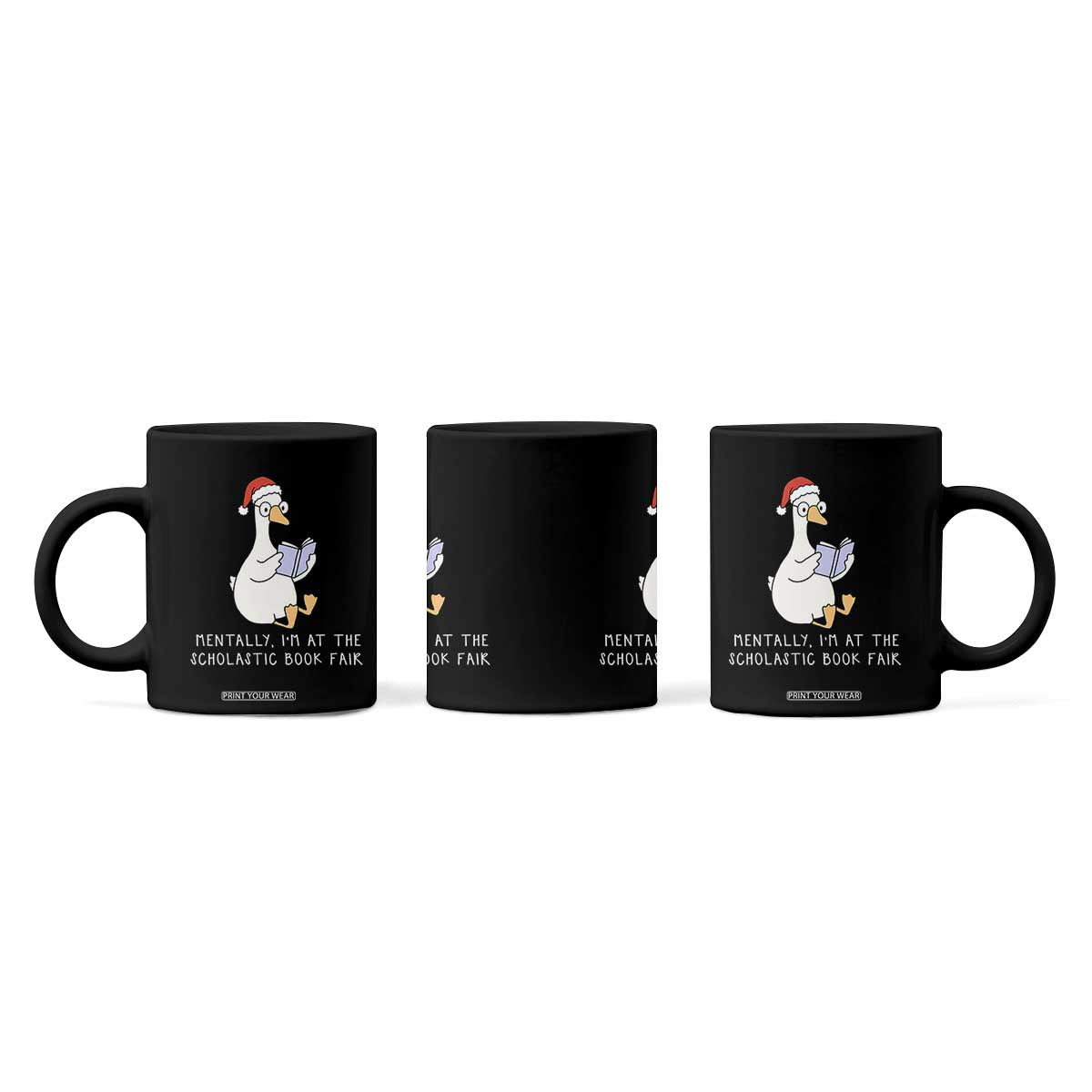 Silly Goose Bookish Christmas Coffee Mug Mentally I Am At The Scholastic Book Fair TS14 Print Your Wear