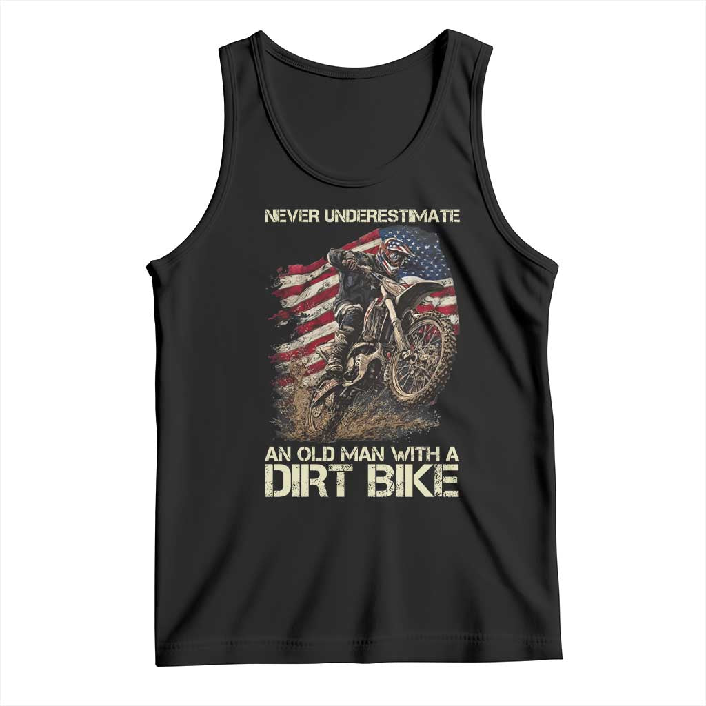 Dirt Bike American Flag Tank Top Never Underestimate An Old Man With A Dirt Bike Motocross TS14 Black Print Your Wear