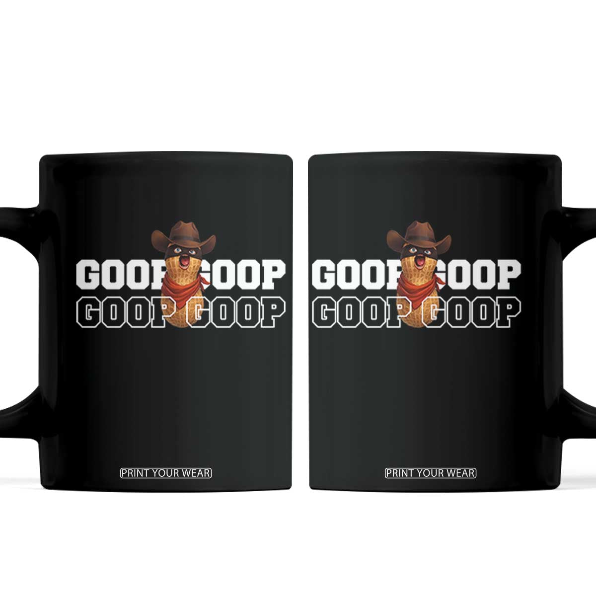 Funny Burnt Peanut Goop Coffee Mug Internet Viral Meme Trendy TS14 Black Print Your Wear