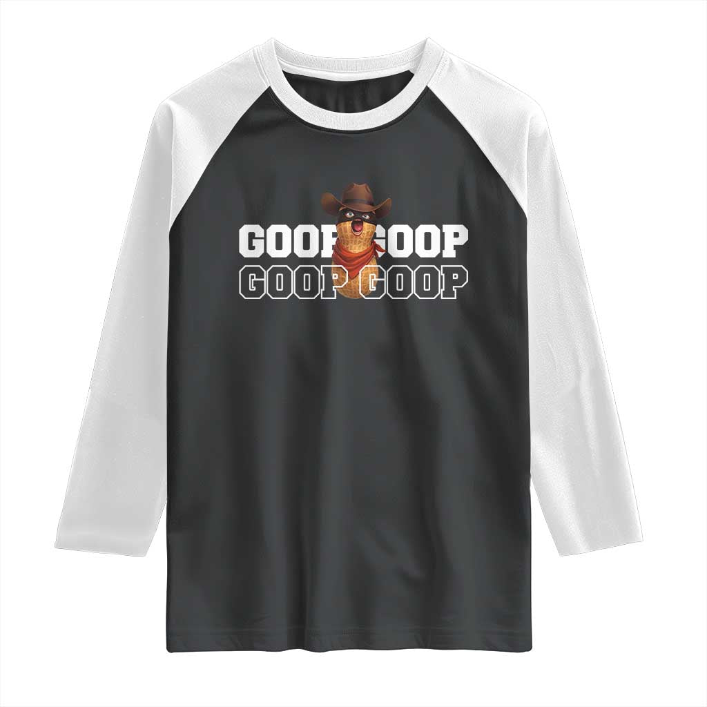Funny Burnt Peanut Goop Raglan Shirt Internet Viral Meme Trendy TS14 Black White Print Your Wear