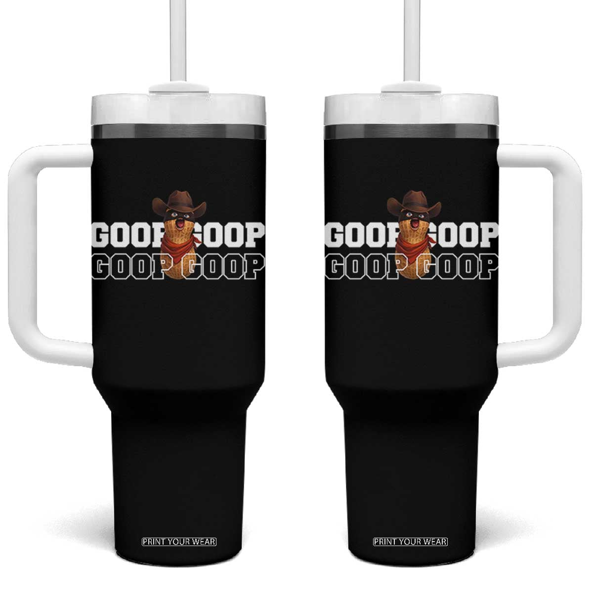 Funny Burnt Peanut Goop Tumbler With Handle Internet Viral Meme Trendy TS14 One Size: 40 oz Black Print Your Wear