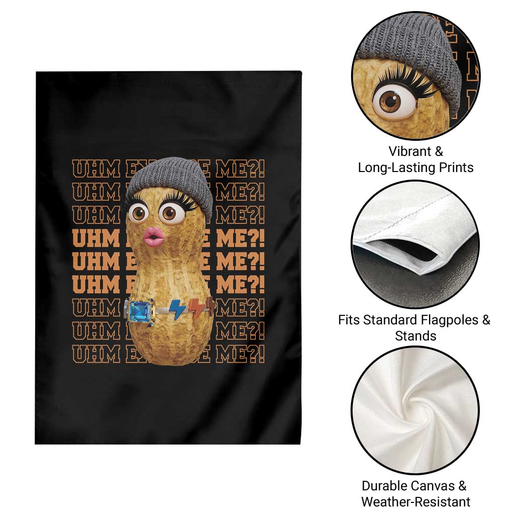 Funny Burnt Peanut Goop Garden Flag Uhm Excuse Me TS14 Print Your Wear