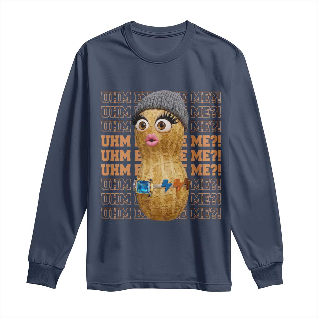 Funny Burnt Peanut Goop Long Sleeve Shirt Uhm Excuse Me TS14 Navy Print Your Wear