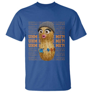Funny Burnt Peanut Goop T Shirt Uhm Excuse Me TS14 Royal Blue Print Your Wear