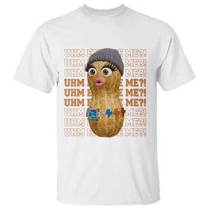 Funny Burnt Peanut Goop T Shirt Uhm Excuse Me TS14 White Print Your Wear