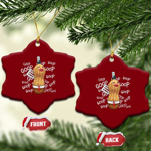 Funny Burnt Peanut Bungulator Ceramic Ornament Mhmmm Goop Goop TS14 Print Your Wear