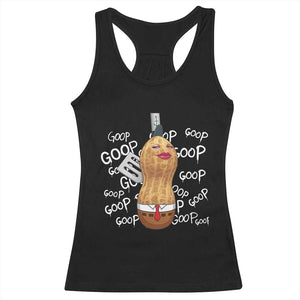 Funny Burnt Peanut Bungulator Racerback Tank Top Mhmmm Goop Goop TS14 Black Print Your Wear