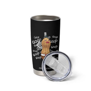 Funny Burnt Peanut Bungulator Tumbler Cup Mhmmm Goop Goop TS14 Print Your Wear
